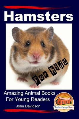 Book cover for Hamsters for Kids Amazing Animal Books for Young Readers