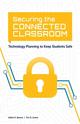 Book cover for Securing the Connected Classroom