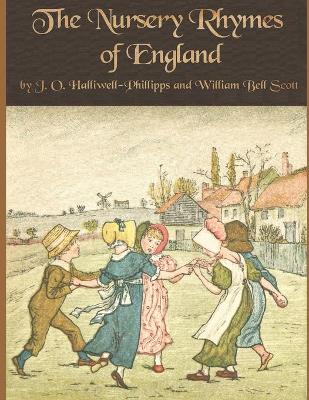 Book cover for The Nursery Rhymes of England [with Colorful Illustrations & Images]