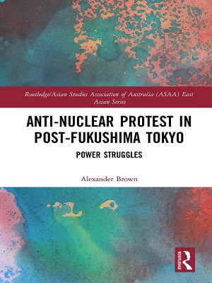 Book cover for Anti-Nuclear Protest in Post-Fukushima Tokyo