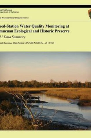 Cover of Fixed-Station Water Quality Monitoring at Timucuan Ecological and Historic Preserve