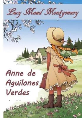 Book cover for Anne de Aguilones Verdes