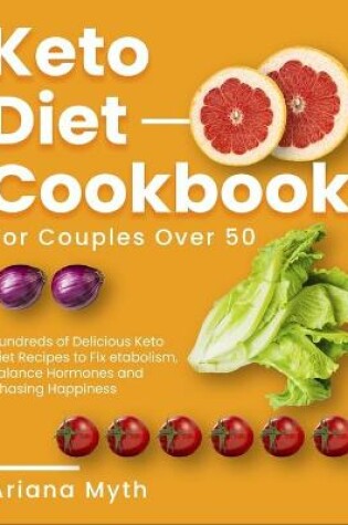 Cover of Keto Diet Cookbook for Couples Over 50