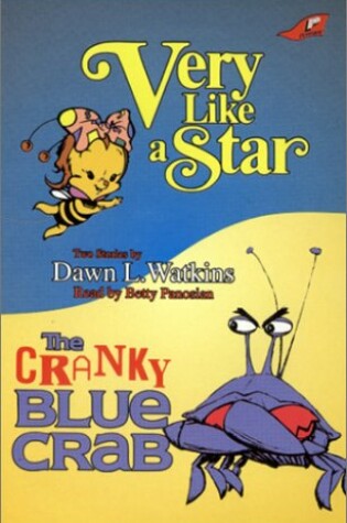 Cover of Very Like a Star/The Cranky Blue Crab