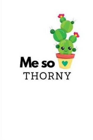 Cover of Me So Thorny