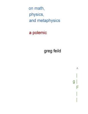 Book cover for On Math, Physics, and Metaphysics