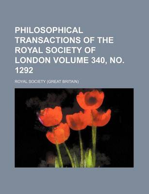 Book cover for Philosophical Transactions of the Royal Society of London Volume 340, No. 1292