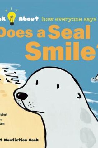 Cover of Does a Seal Smile?