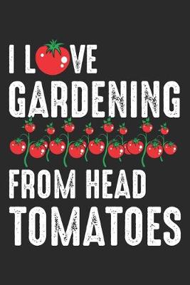 Book cover for Gardening from my head tomatoes