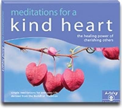 Book cover for Meditations for a Kind Heart (Audio)