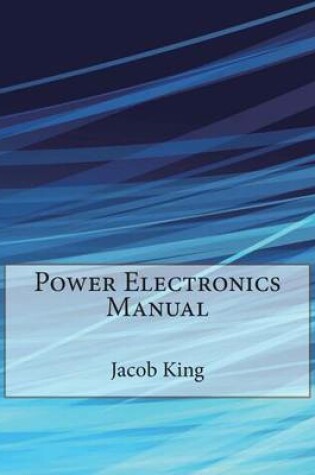 Cover of Power Electronics Manual