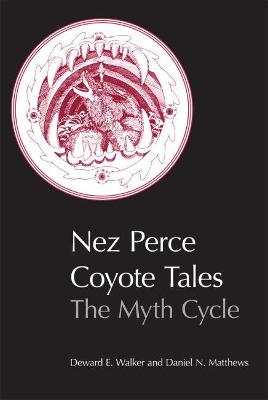 Book cover for Nez Perce Coyote Tales