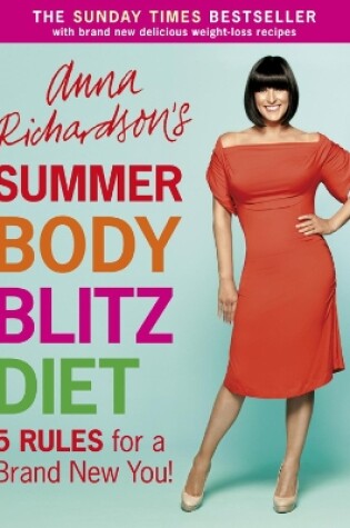 Cover of Anna Richardson's Summer Body Blitz Diet