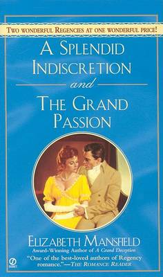 Book cover for A Splendid Indiscretion and the Grand Passion