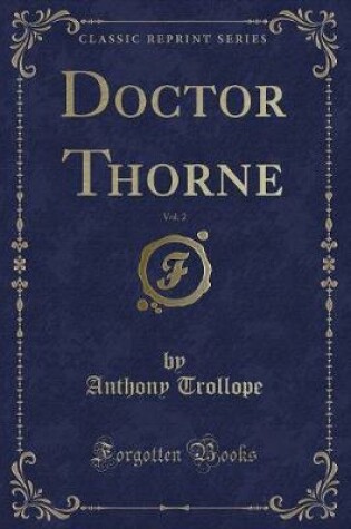 Cover of Doctor Thorne, Vol. 2 (Classic Reprint)