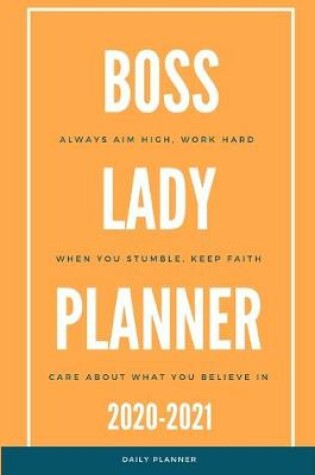 Cover of 2020 2021 15 Months Boss Lady Daily Planner