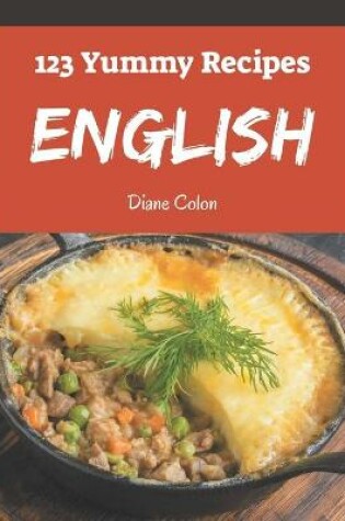 Cover of 123 Yummy English Recipes