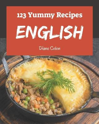 Book cover for 123 Yummy English Recipes