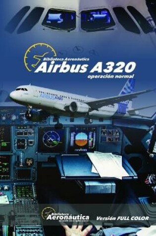 Cover of Airbus A320 Operación Normal