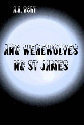 Book cover for Ang Werewolves Ng St James