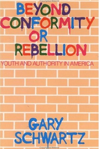 Cover of Beyond Conformity or Rebellion