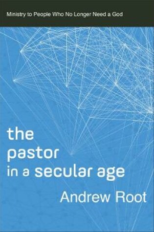 Cover of The Pastor in a Secular Age