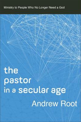 Cover of The Pastor in a Secular Age