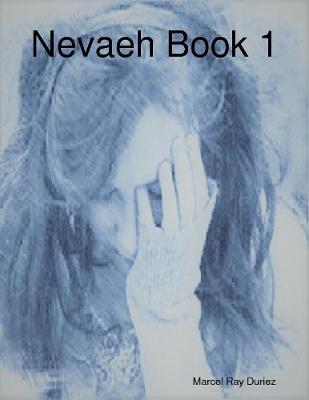 Book cover for Nevaeh Book 1
