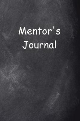 Cover of Mentor's Journal Chalkboard Design