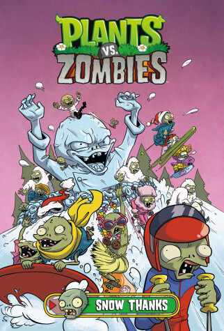 Book cover for Plants vs. Zombies Volume 13: Snow Thanks