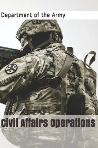 Cover of Civil Affairs Operations