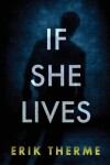 Book cover for If She Lives