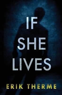 Book cover for If She Lives