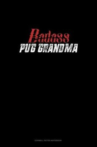 Cover of Badass Pug Grandma