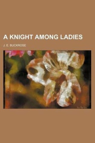 Cover of A Knight Among Ladies