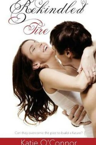 Cover of Rekindled Fire