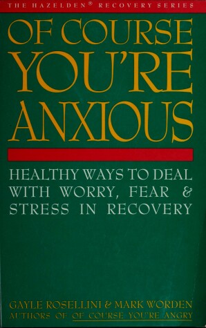 Book cover for Of Course You're Anxious