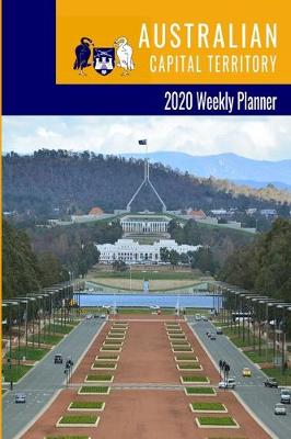 Cover of Australian Capital Territory 2020 Weekly Planner