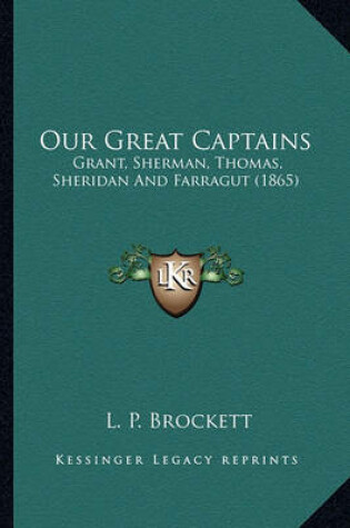 Cover of Our Great Captains Our Great Captains