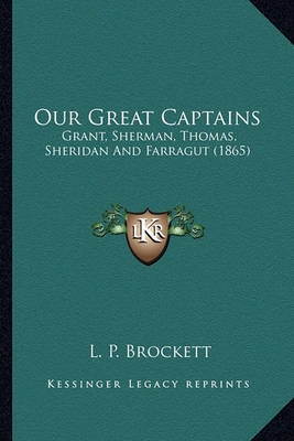 Book cover for Our Great Captains Our Great Captains