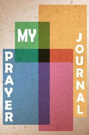 Cover of My Prayer Journal