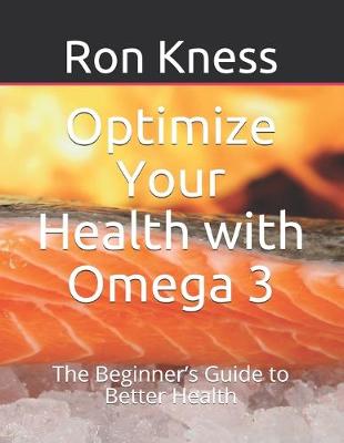 Book cover for Optimize Your Health with Omega 3