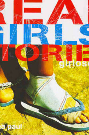 Cover of Girlosophy: Real Girls' Stories