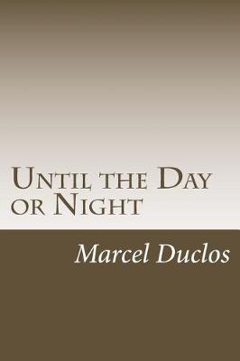 Book cover for Until the Day or Night