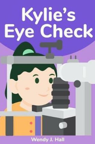 Cover of Kylie's Eye Check