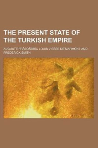 Cover of The Present State of the Turkish Empire