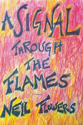 Cover of A Signal Through the Flames