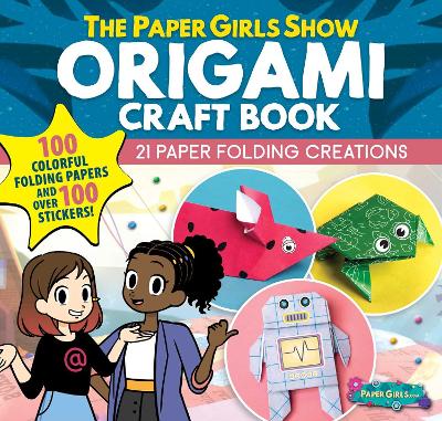 Book cover for The Paper Girls Show Origami Craft Book