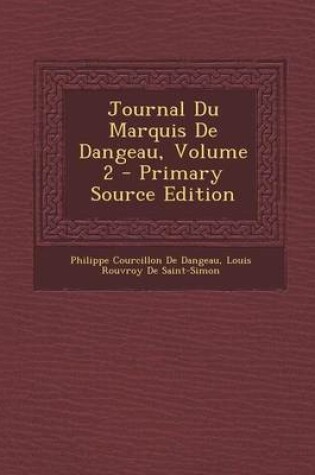 Cover of Journal Du Marquis de Dangeau, Volume 2