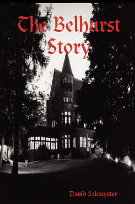 Book cover for The Belhurst Story